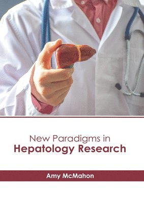 bokomslag New Paradigms in Hepatology Research