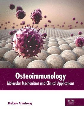 bokomslag Osteoimmunology: Molecular Mechanisms and Clinical Applications