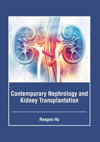 bokomslag Contemporary Nephrology and Kidney Transplantation