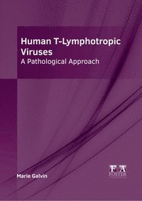 bokomslag Human T-Lymphotropic Viruses: A Pathological Approach