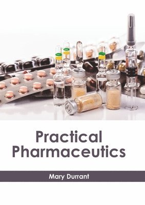 Practical Pharmaceutics 1