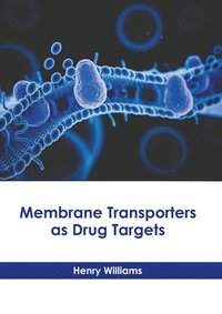 bokomslag Membrane Transporters as Drug Targets