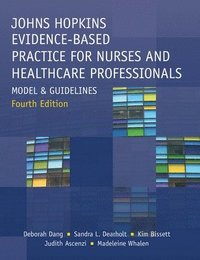 bokomslag Johns Hopkins Evidence-Based Practice for Nurses and Healthcare Professionals, Fourth Edition