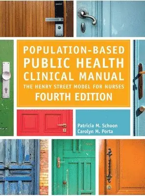 Patricia M Schoon, Carolyn M Porta - Population-Based Public Health Clinical Manual, Fourth Edition, Inbunden. Tillgänglighet: Lägg i varukorg