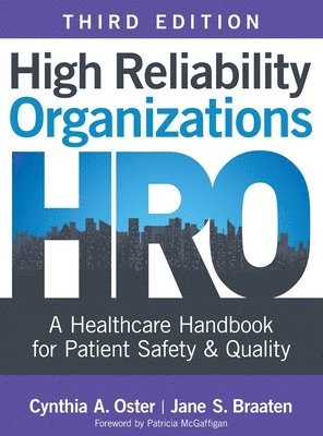 High Reliability Organizations, Third Edition