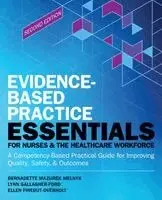 Bernadette Melnyk, Lynn Gallagher-Ford, Ellen Fineout-Overholt - Evidence-Based Practice Essentials for Nurses & the Healthcare Workforce, Häftad. Tillgänglighet: Lägg i varukorg