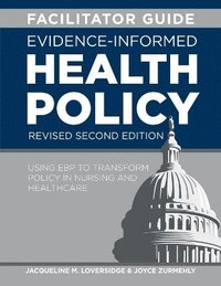 bokomslag FACILITATOR GUIDE for Evidence-Informed Health Policy, Revised Second Edition