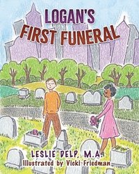bokomslag Logan's First Funeral