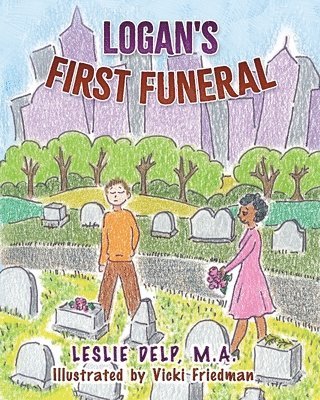 Logan's First Funeral 1
