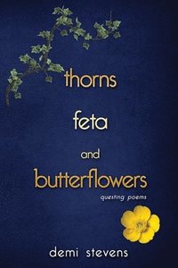 bokomslag thorns, feta and butterflowers