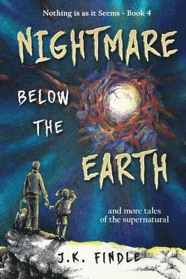 Nightmare Below the Earth 1