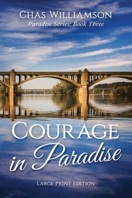 Courage in Paradise