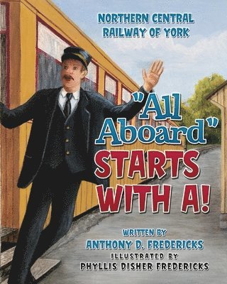 All Aboard Starts with A! 1