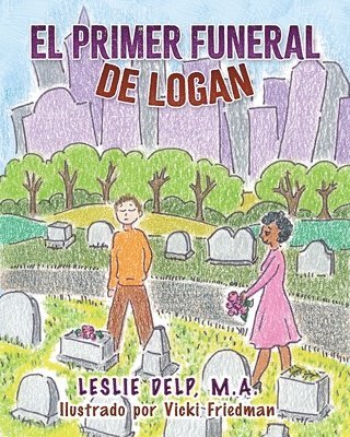 Leslie Delp - Primer Funeral de Logan, Häftad