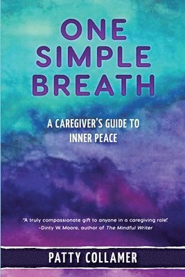 Patty Collamer - One Simple Breath, Häftad