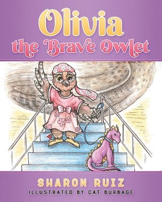 bokomslag Olivia the Brave Owlet