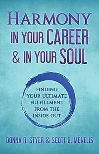 bokomslag Harmony In Your Career & In Your Soul