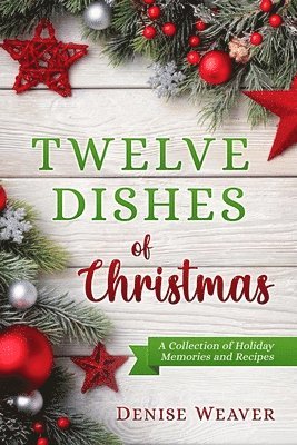 Twelve Dishes of Christmas 1