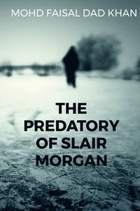 bokomslag Predatory Of Slair Morgan