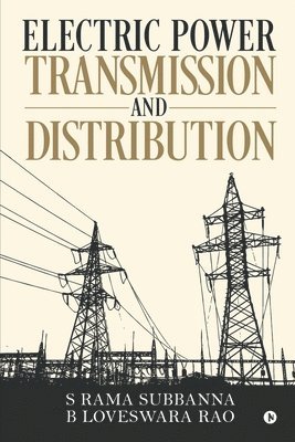 Electric Power Transmission and Distribution 1