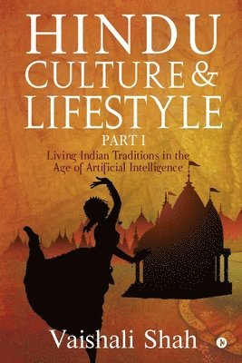 bokomslag Hindu Culture and Lifestyle - Part I