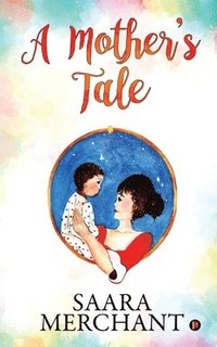 bokomslag A Mother's Tale