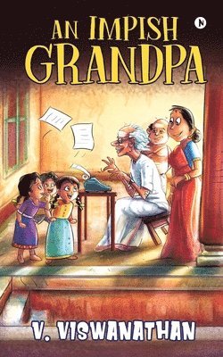 V Viswanathan, V. Viswanathan, V. VISWANATHAN, - Impish Grandpa, Häftad