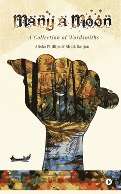 Alisha Phillips, Shlok Ranjan, Alisha Phillips,, Shlok Ranjan, - Many a Moon, Häftad