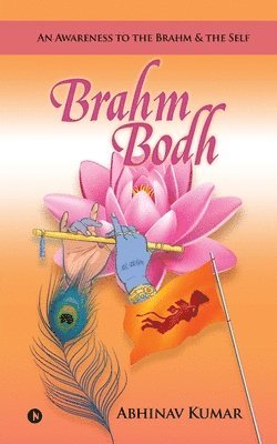 Abhinav Kumar, Abhinav Kumar, - Brahm Bodh, Häftad