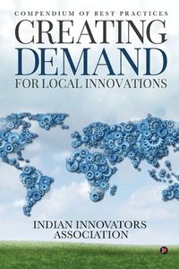 bokomslag Creating Demand for Local Innovations