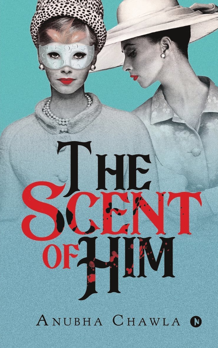 The Scent of Him 1