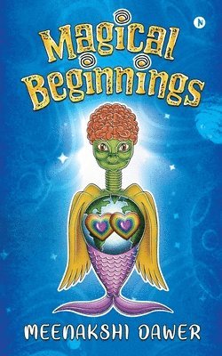 Meenakshi Dawer, Meenakshi Dawer, - Magical Beginnings, Häftad