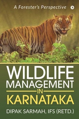 bokomslag Wildlife Management in Karnataka