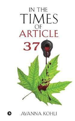 bokomslag In the Times of Article 370