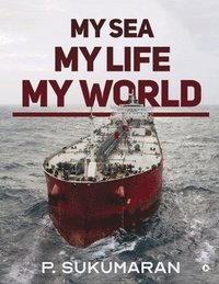 bokomslag My Sea My Life My World