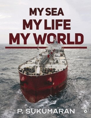 bokomslag My Sea My Life My World