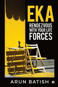 bokomslag EKA - Rendezvous with your life forces