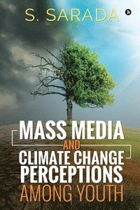 bokomslag Mass Media and Climate Change Perceptions Among Youth