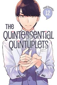 bokomslag The Quintessential Quintuplets 12