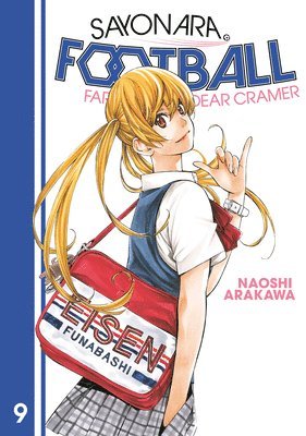 Sayonara, Football 9 1