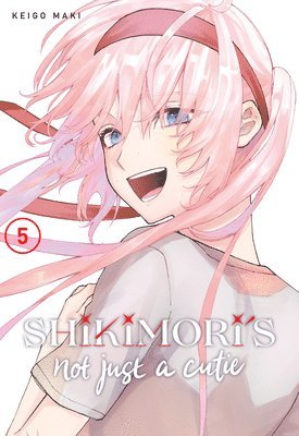 Shikimori's Not Just a Cutie 5 1