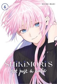 bokomslag Shikimori's Not Just a Cutie 6
