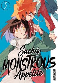 bokomslag Sachi's Monstrous Appetite 5