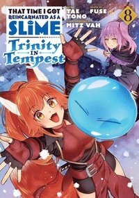 bokomslag That Time I Got Reincarnated as a Slime: Trinity in Tempest (Manga) 8