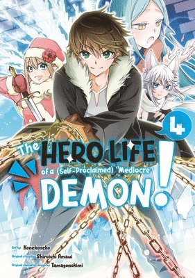 bokomslag Hero Life of a (Self-Proclaimed) Mediocre Demon! 4