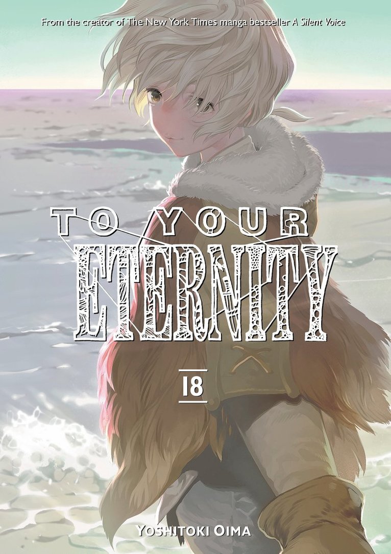 Yoshitoki Oima - To Your Eternity 18, Häftad