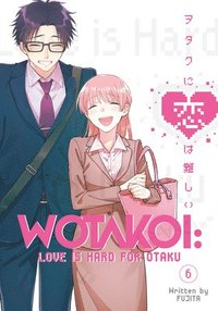 bokomslag Wotakoi: Love Is Hard for Otaku 6
