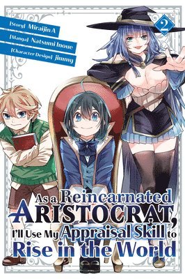 Natsumi Inoue - As a Reincarnated Aristocrat, I'll Use My Appraisal Skill to Rise in the World 2 (manga), Häftad