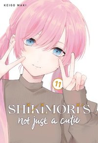 bokomslag Shikimori's Not Just a Cutie 11
