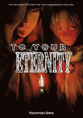 Yoshitoki Oima - To Your Eternity 19, Häftad